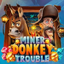 Miner Donkey Trouble